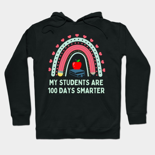 MY STUDENTS ARE 100 DAYS SMARTER CUTE BOHO RAINBOW TEACHERS Hoodie by CoolFactorMerch